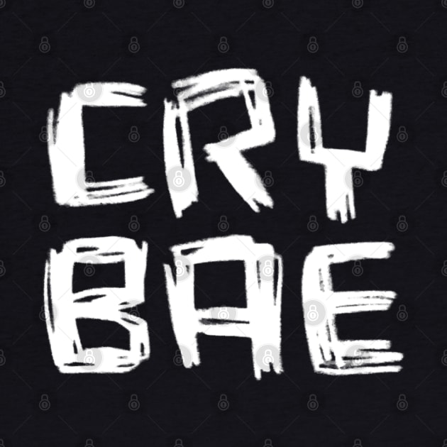Cry Bae for Crybabe by badlydrawnbabe
